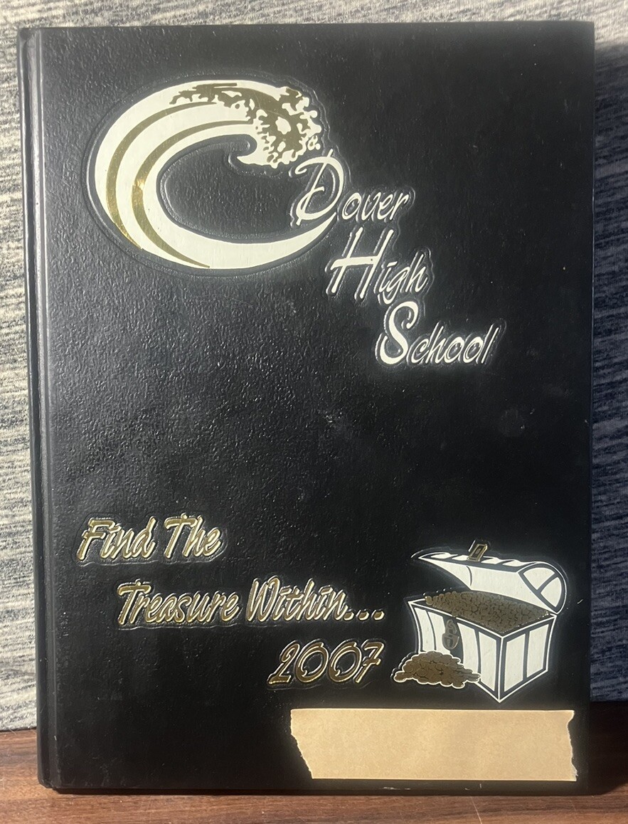 2007 Dover High School Yearbook New Hampshire DHS