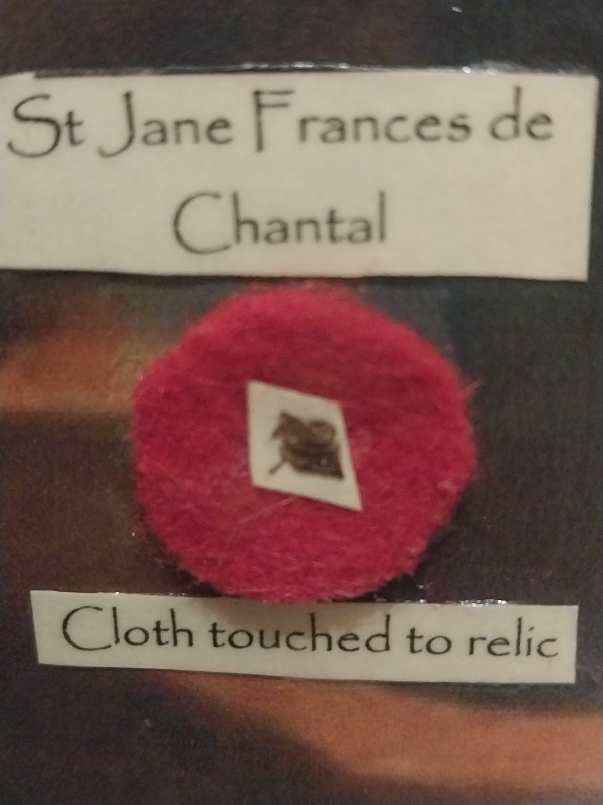 Saint Jane Frances de Chantal Cloth Relic 8 1/2 in by 11 in Reliquary... Saint Jane Frances de Chantal Cloth Relic 8 1/2 in by 11 in Reliquary...