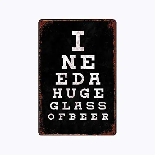 I Need a Huge Class of Beer for Tin Metal Signs Home Décor 8x12 I Need a Huge Class of Beer for Tin Metal Signs Home Décor 8x12