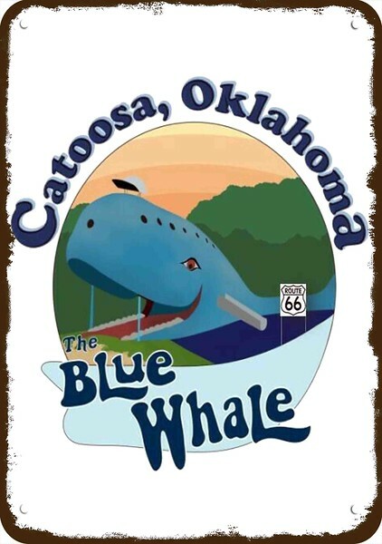 BLUE WHALE of CATOOSA OKLAHOMA @ Route 66 Vnt-Look DECORATIVE REPLICA METAL SIGN BLUE WHALE of CATOOSA OKLAHOMA @ Route 66 Vnt-Look DECORATIVE REPLICA METAL SIGN