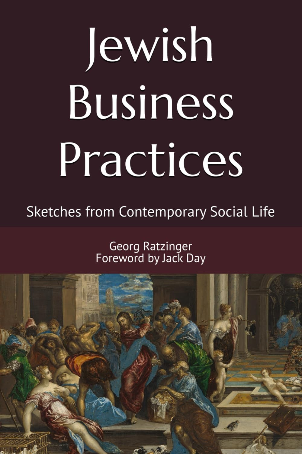 Jewish Business Practices: Sketches from Contemporary Social Life Jewish Business Practices: Sketches from Contemporary Social Life