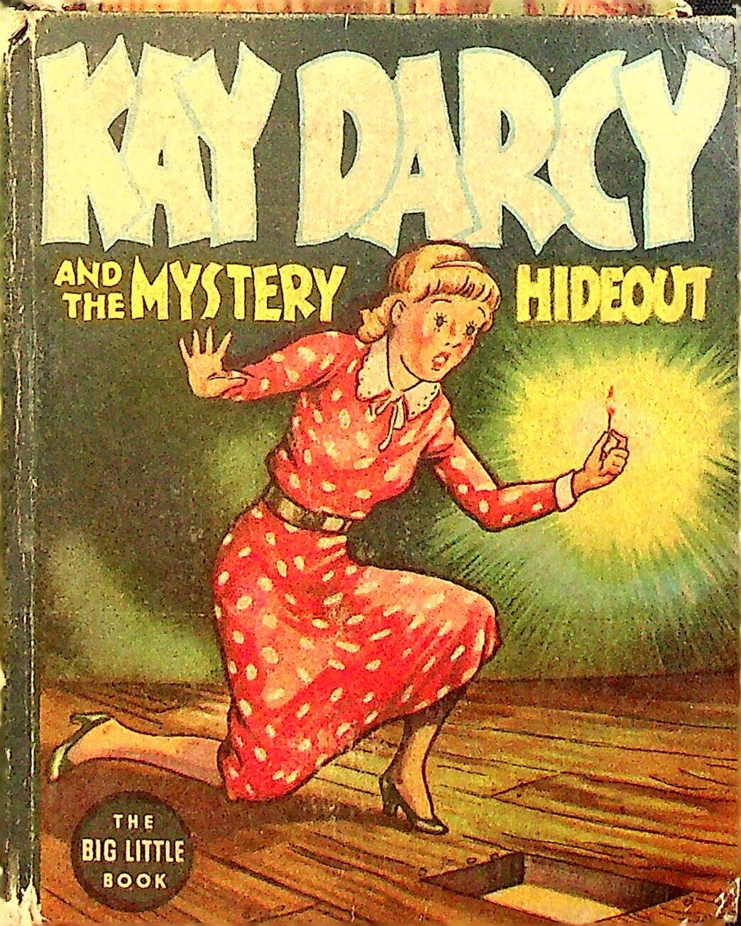 Kay Darcy and the Mystery Hideout #1411 VG 1937