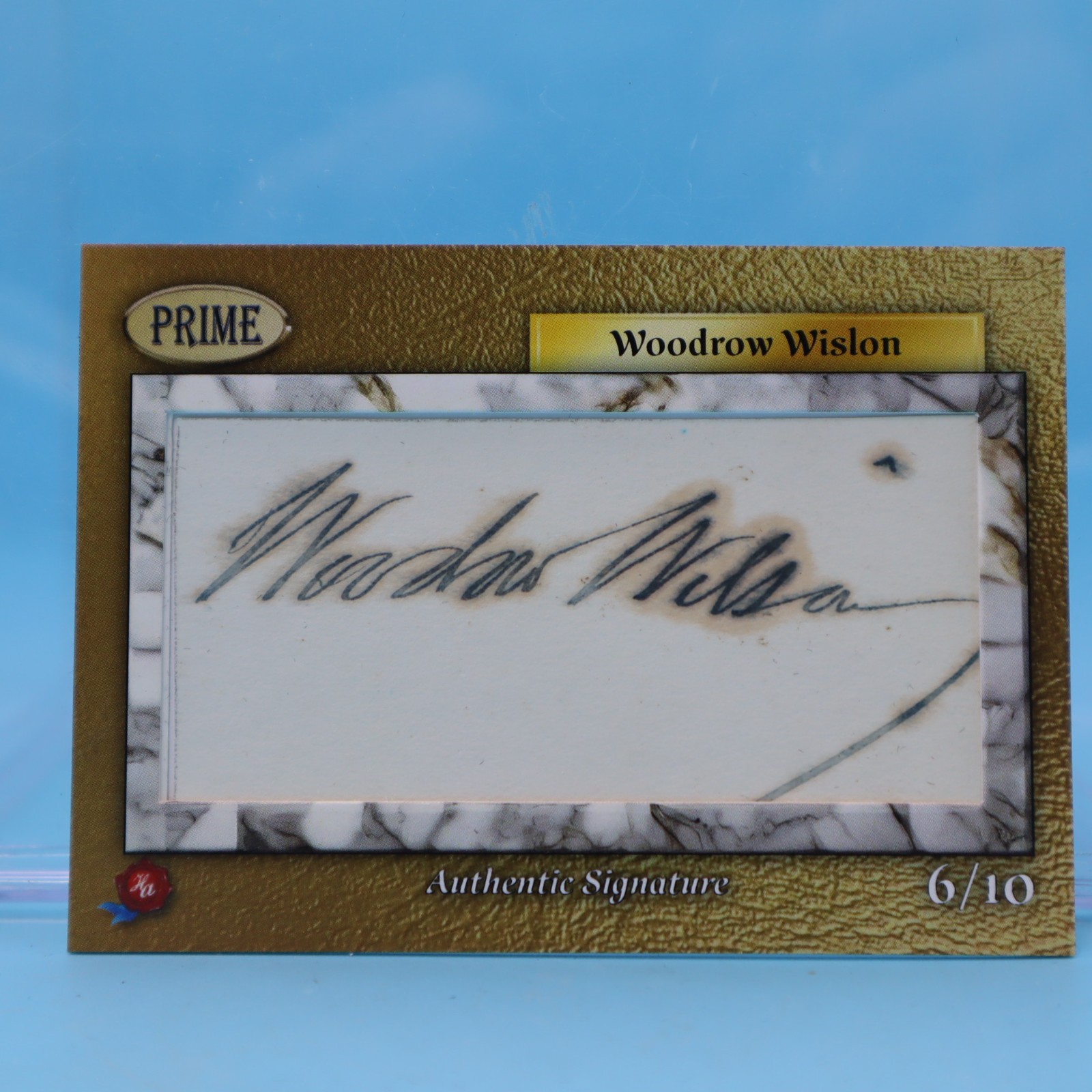 2024 Historic PRIME VOL. II Autograph Cut President Auto Woodrow Wilson #6/10