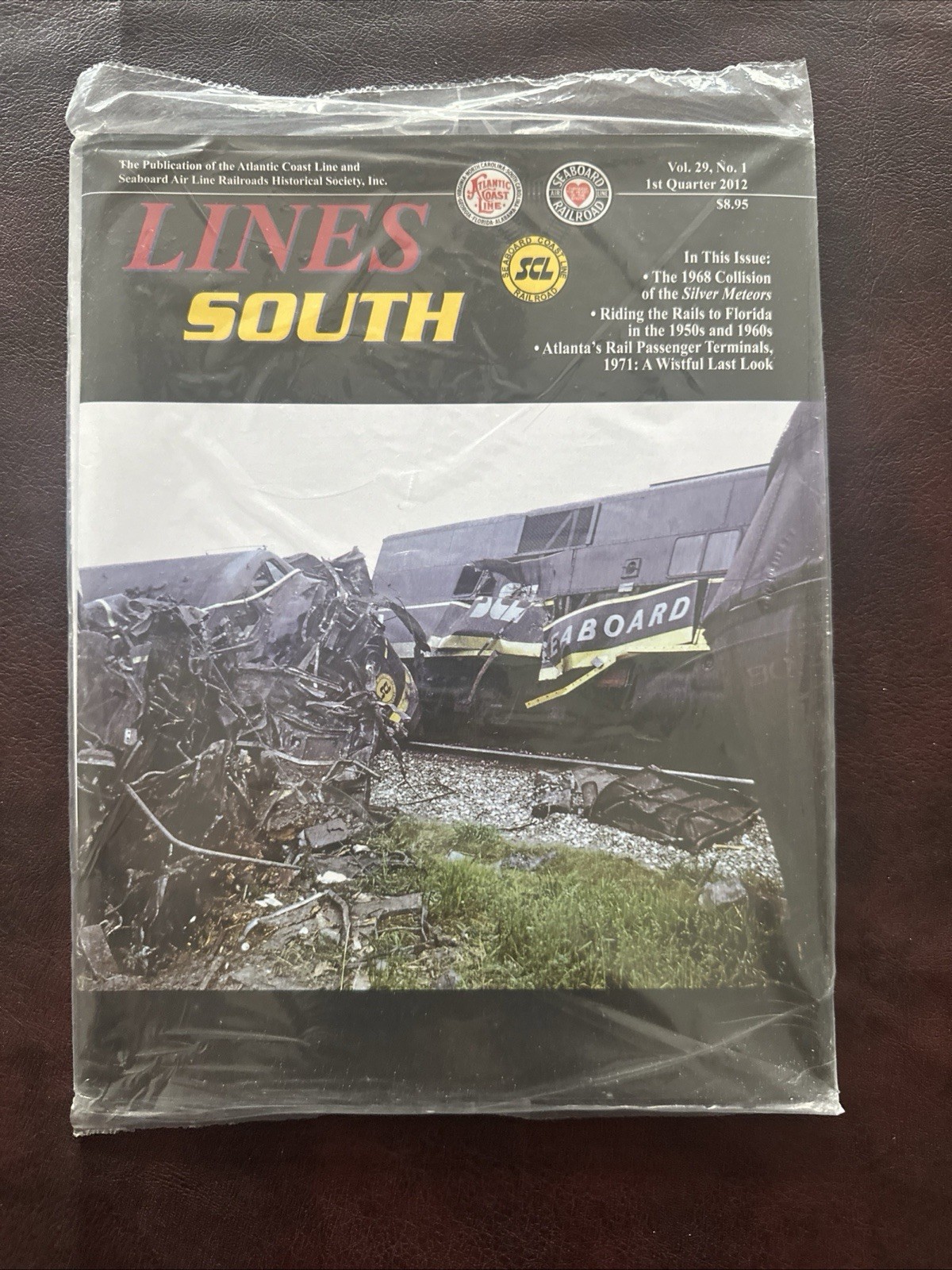 Lines South 1st Qtr. 2012 ATLANTIC COAST LINE & SEABOARD AIR LINE Magazine