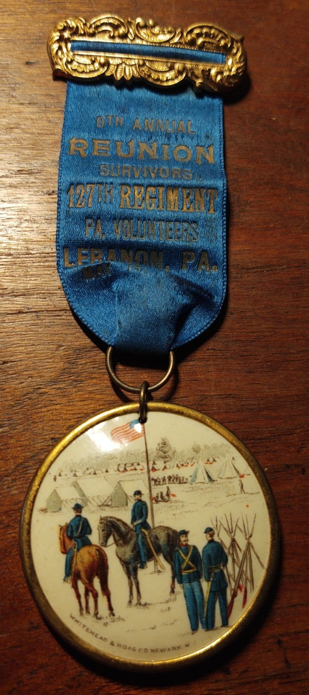 Antique Grand Army G. A. R.. Badge Reunion Survivors 127th PA Vol. Lebanon 1897