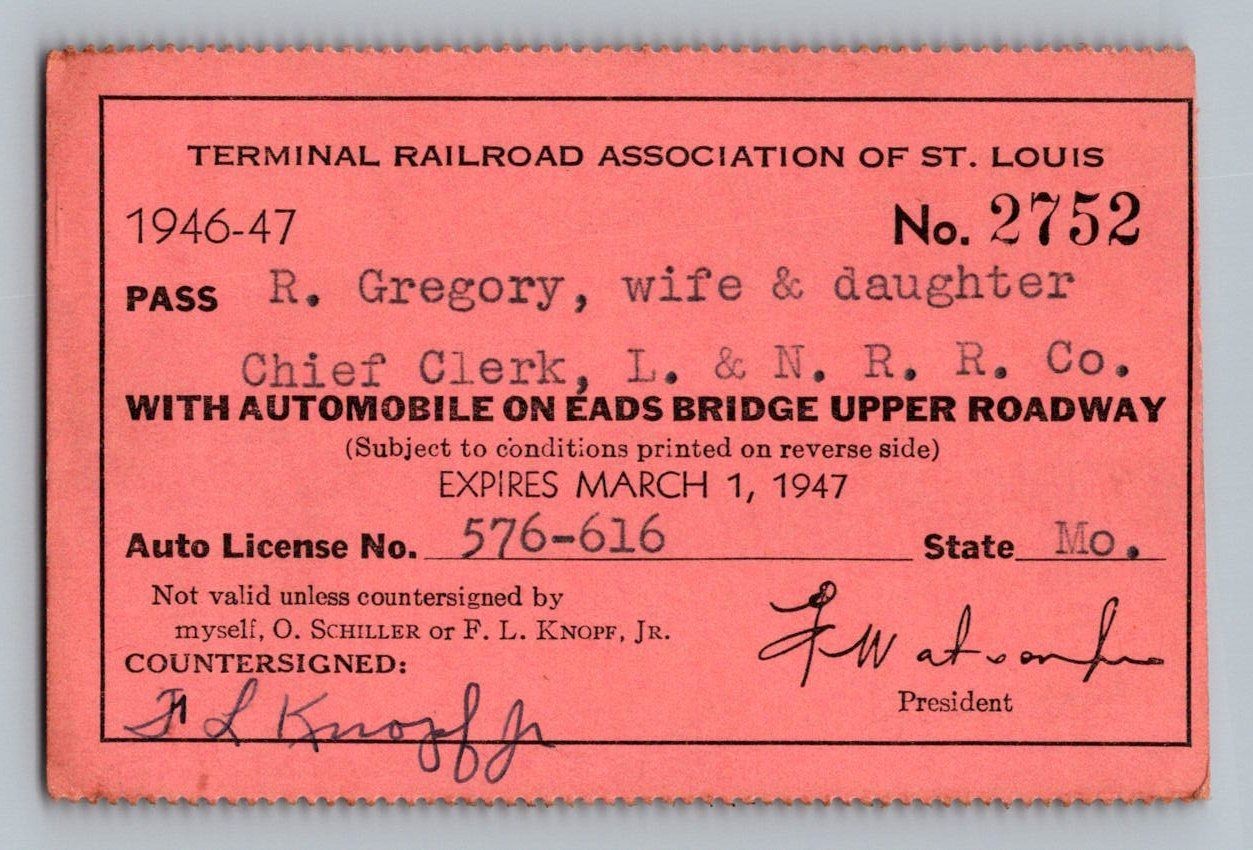 Vintage 1946-47 Terminal Railroad Association St Louis Eads Bridge Auto Pass Vintage 1946-47 Terminal Railroad Association St Louis Eads Bridge Auto Pass