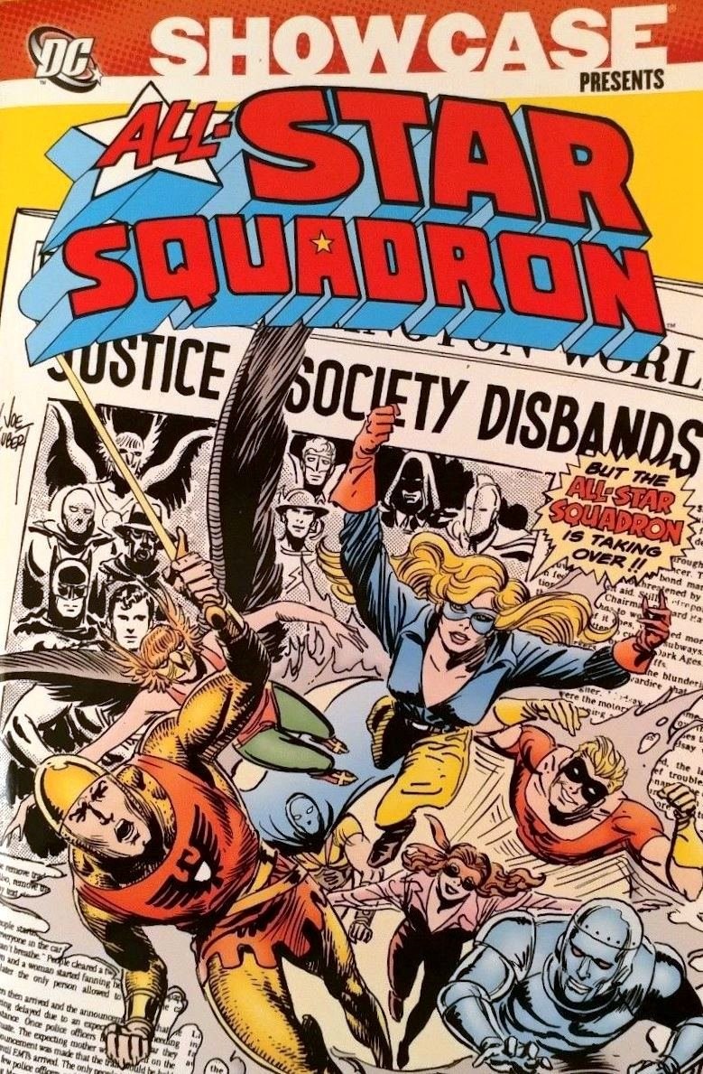 Showcase Presents: All-Star Squadron Vol. 1 by Roy Thomas Showcase Presents: All-Star Squadron Vol. 1 by Roy Thomas