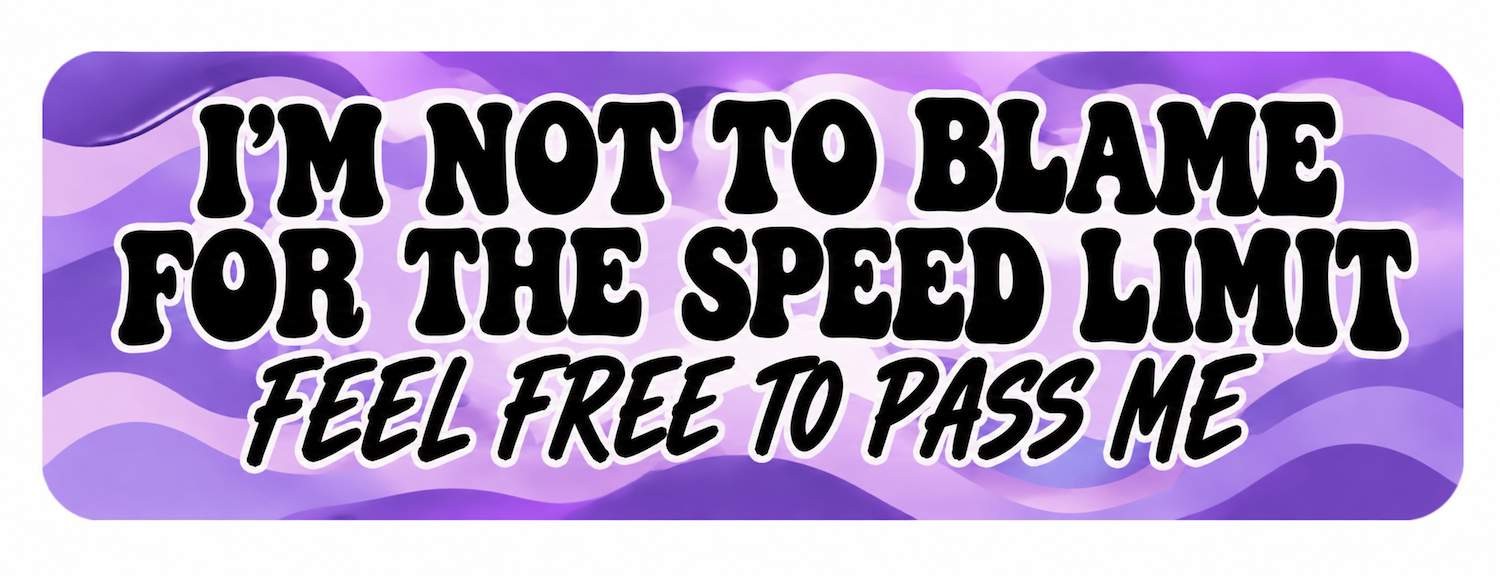 3PK 10x3 I\'m Not to Blame for the Speed Limit Sticker Car Truck Vehicle Bumper