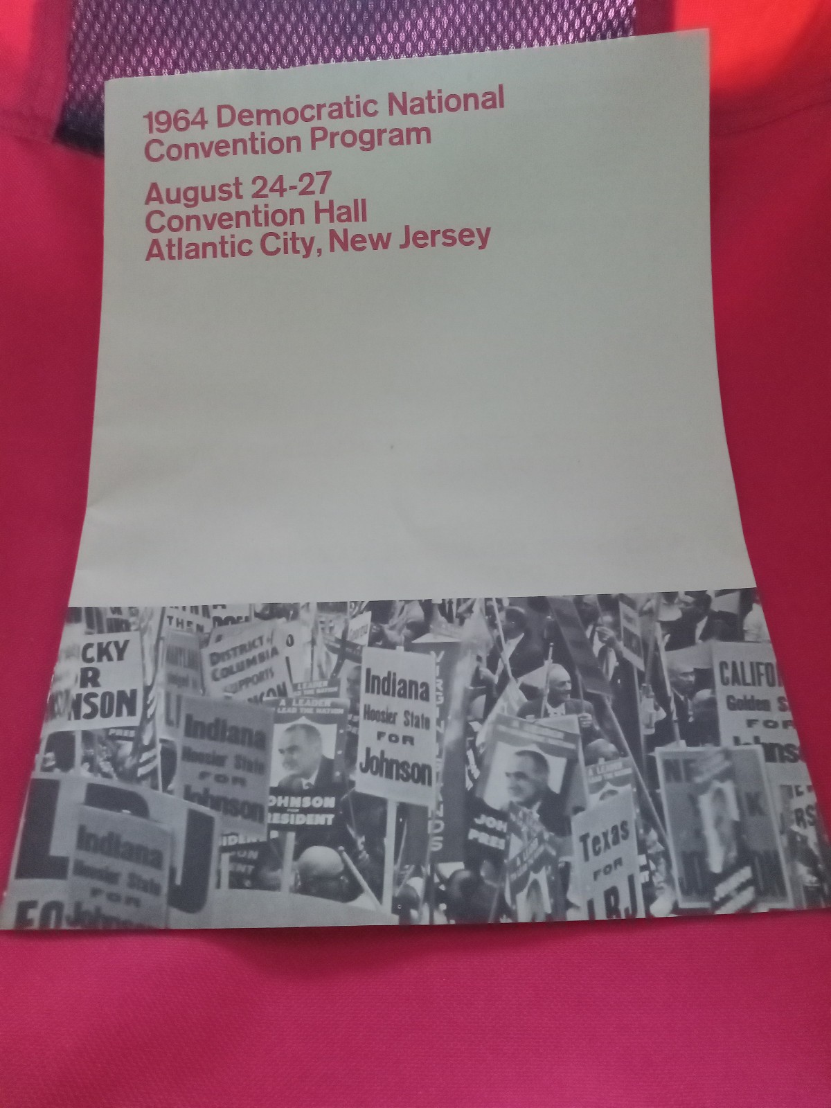 1964 Vintage Democratic National Convention Program - Lyndon B. Johnson 1964 Vintage Democratic National Convention Program - Lyndon B. Johnson