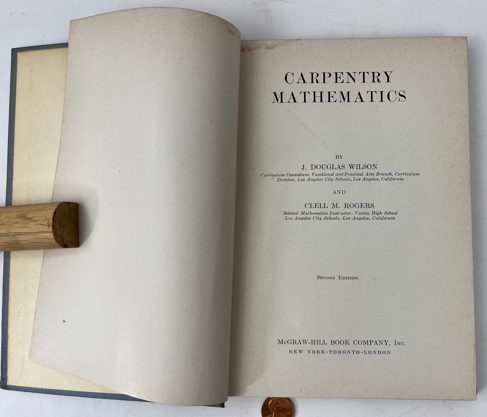 1949 Carpentry Mathmatics Wilson & Rogers Illustrated Hard Cover