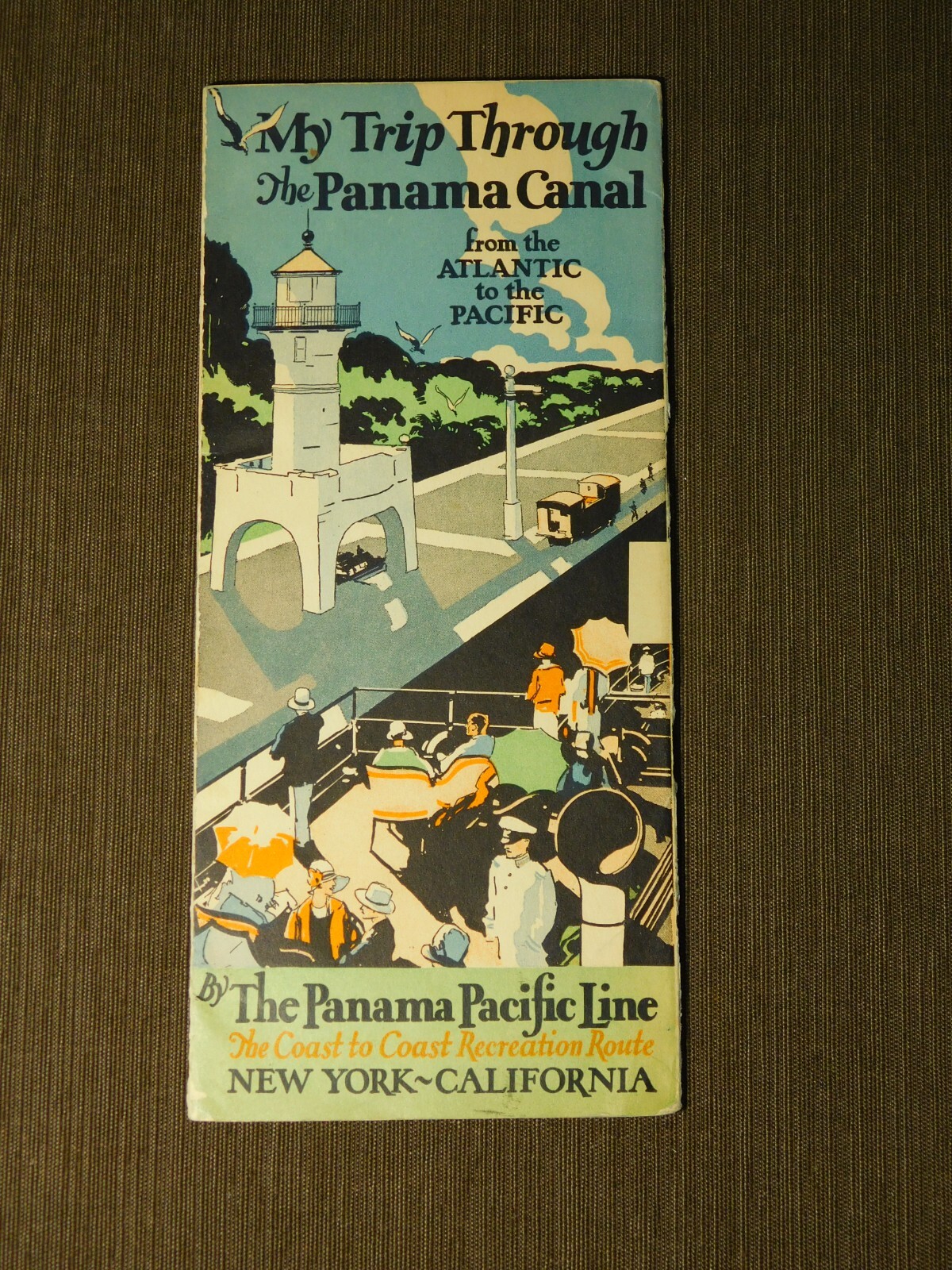 VINTAGE 1932 MY TRIP THROUGH THE PANAMA CANAL BROCHURE BOOKLET