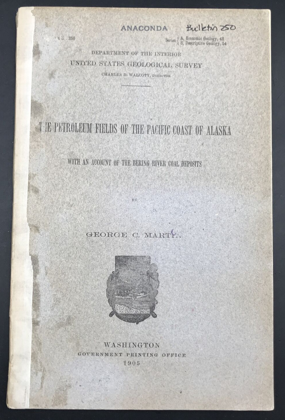 Antique 1905 USGS Bulletin 250 Anaconda Petroleum Fields Alaska Pacific Coast