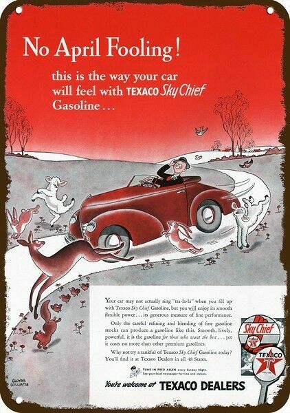 1942 TEXACO Sky Chief Gas April Fool Vintage-Look DECORATIVE REPLICA METAL SIGN 1942 TEXACO Sky Chief Gas April Fool Vintage-Look DECORATIVE REPLICA METAL SIGN