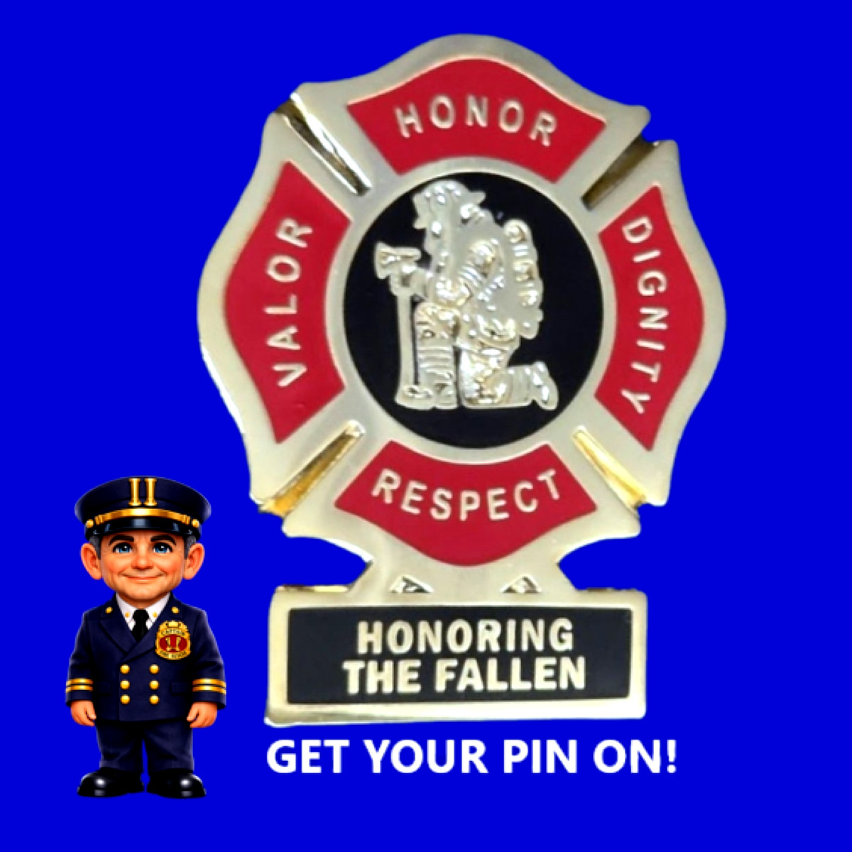 FIREFIGHTER HONORING THE FALLEN PIN: 1-1/4 FIREFIGHTER HONORING THE FALLEN PIN: 1-1/4