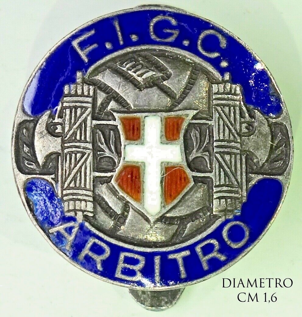 FEDERAZIONE ITALIANA GIUOCO CALCIO ARBITRO 1922.1943 DIST ARGENTO REGNO D’ITALIA FEDERAZIONE ITALIANA GIUOCO CALCIO ARBITRO 1922.1943 DIST ARGENTO REGNO D’ITALIA