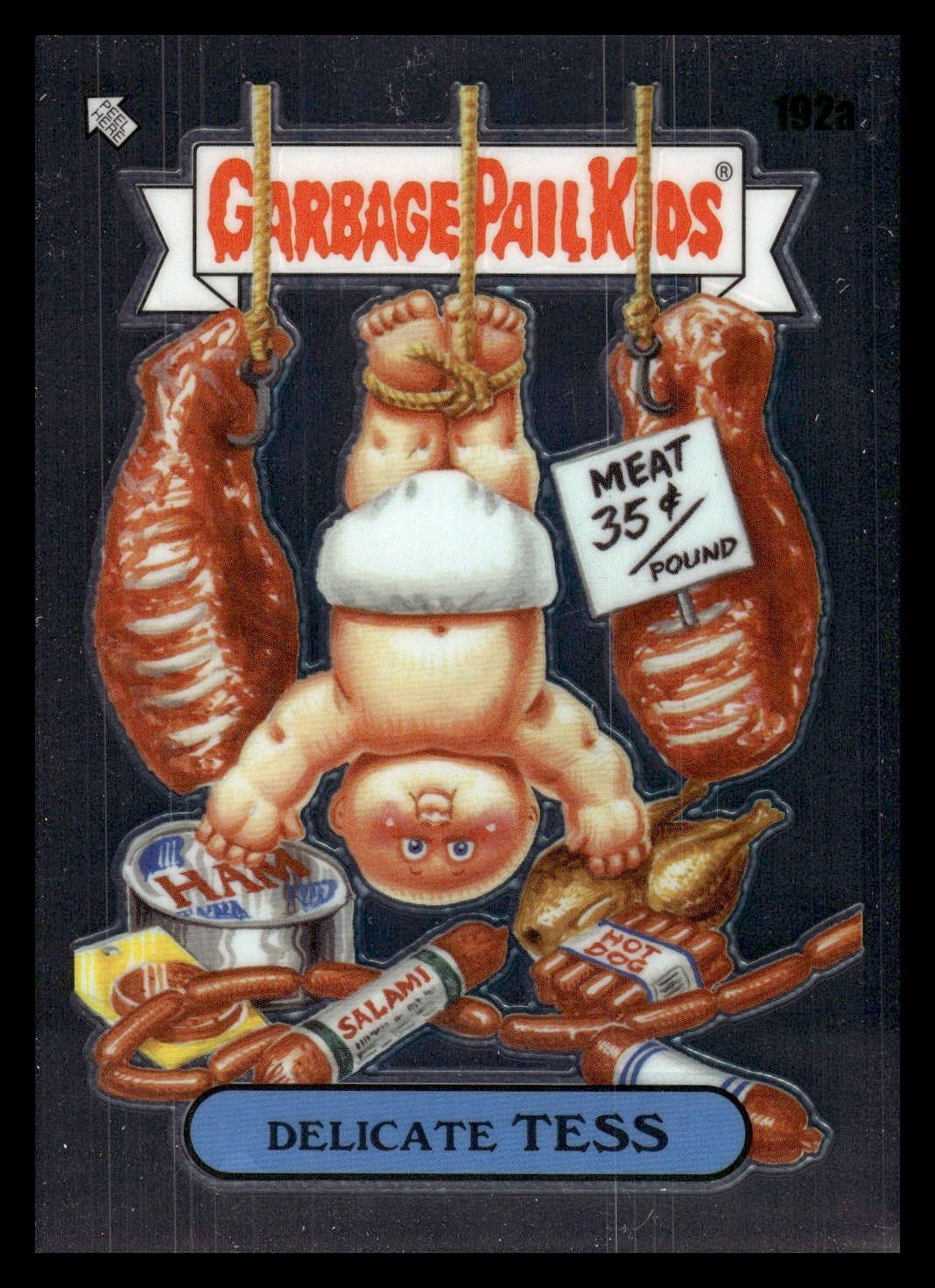 Garbage Pail Kids Delicate Tess 2022 Topps 192a Garbage Pail Kids Delicate Tess 2022 Topps 192a
