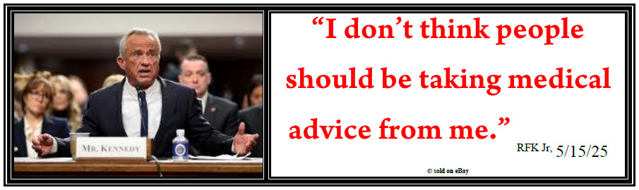 anti Trump: RFK Jr.- DON\'T TAKE MEDICAL ADVICE FROM ME    political sticker
