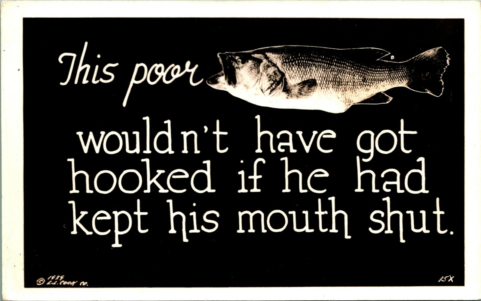  RPPC Comic Fish Wouldn\'t Have Got Hooked if He Kept Mouth Shut UNP Postcard D2