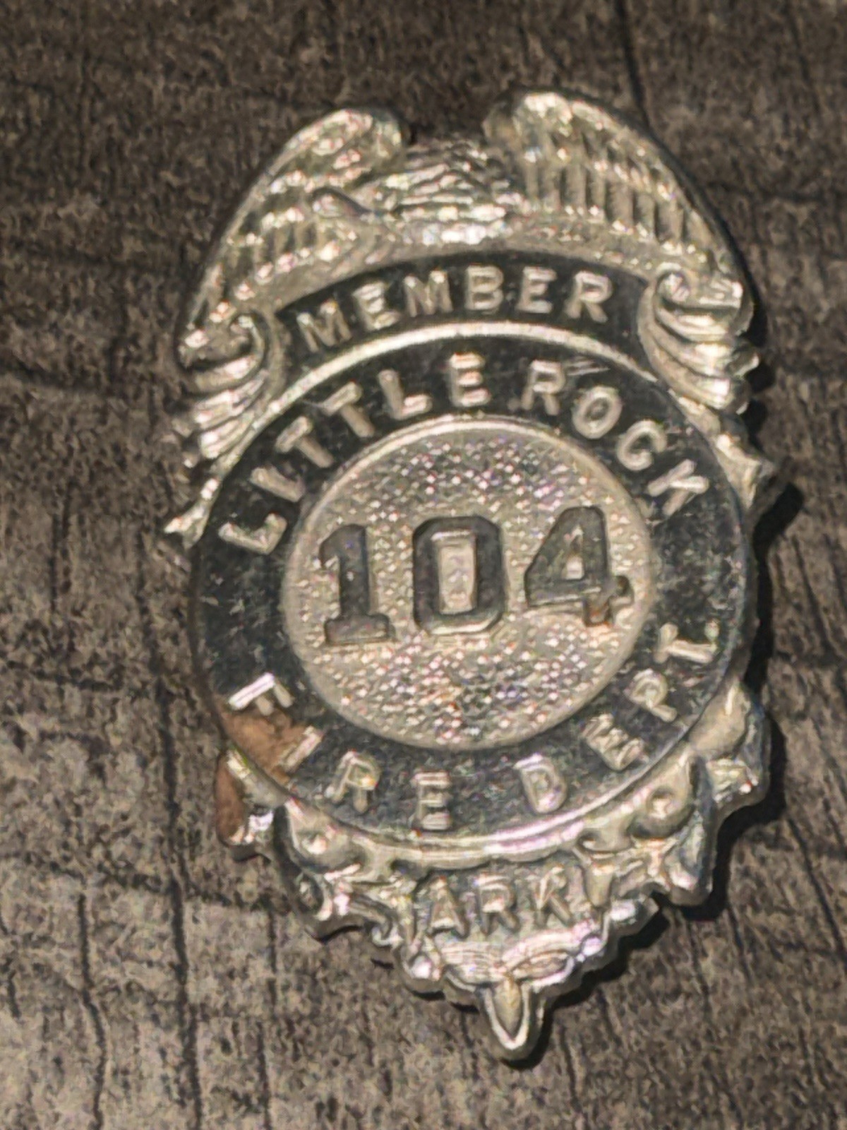 Obsolete Vintage Little Rock Arkansas 104 Member Fire Department Fireman's Badge