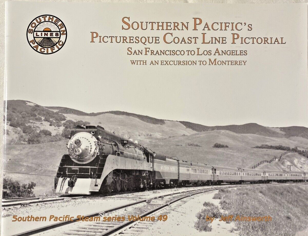 Southern Pacific's Picturesque Coast Line Pictorial Volume 49