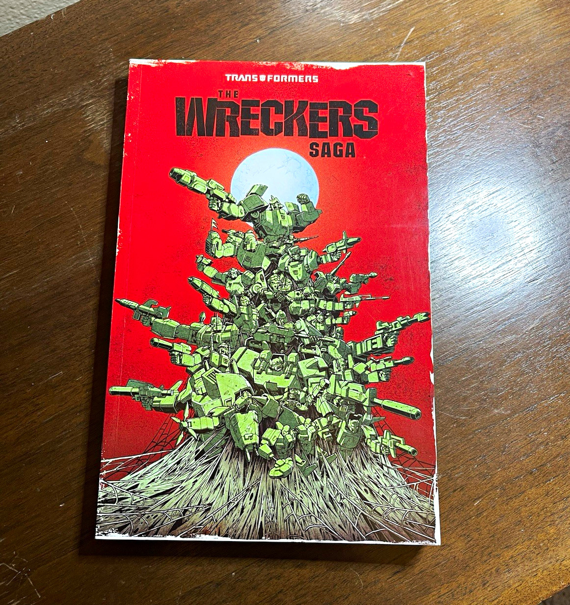 IDW Transformers: The Wreckers Saga Graphic Novel James Roberts & Nick Roche