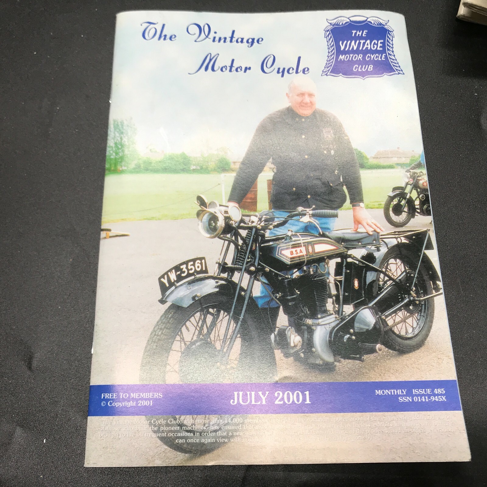 THE OFFICIAL JOURNAL THE VINTAGE MOTORCYCLE CLUB MAGAZINE JULY 2001 WEYMOUTH RUN