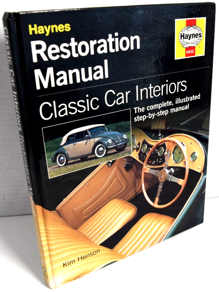 Restoration Manual Classic Car Interiors Step-by-Step Illustrated - Haynes *VG* Restoration Manual Classic Car Interiors Step-by-Step Illustrated - Haynes *VG*
