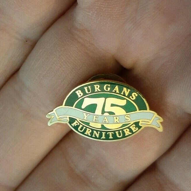 Vintage Burgans Furniture 75 Years Metal Pinback They Had The Greatest Selection Vintage Burgans Furniture 75 Years Metal Pinback They Had The Greatest Selection