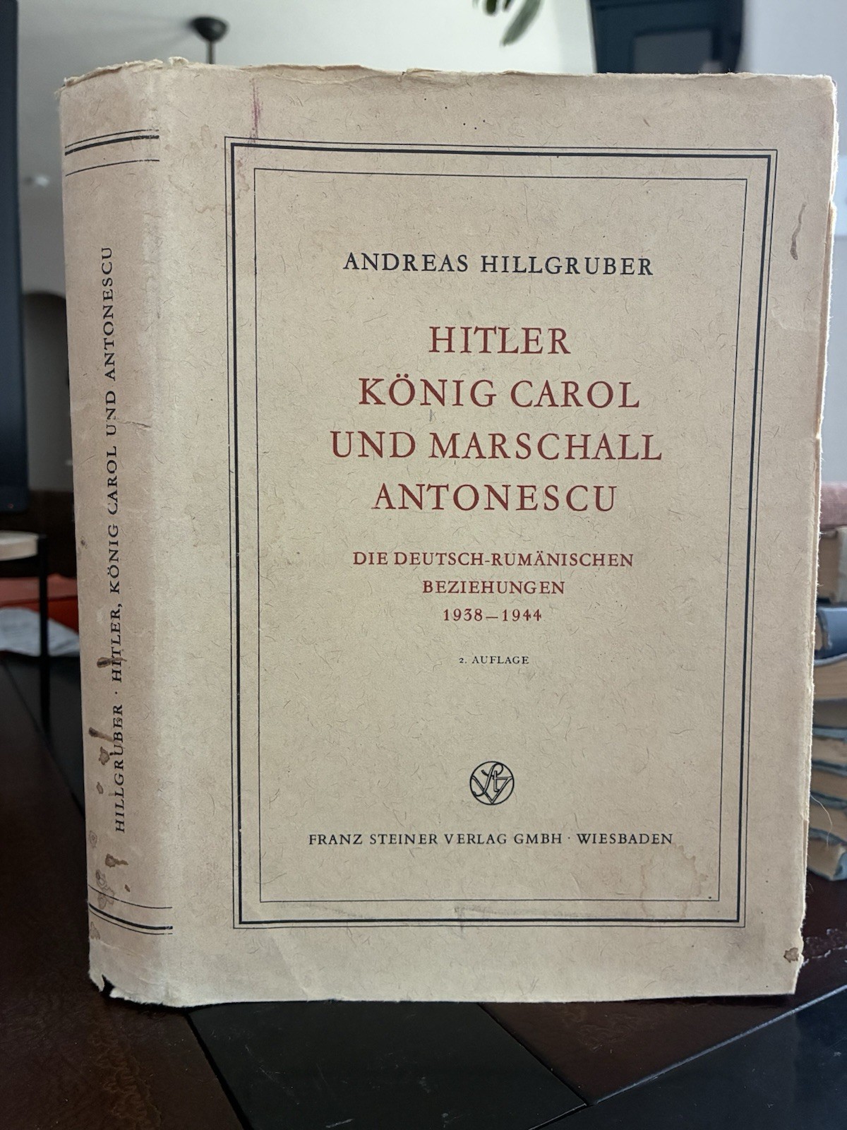 Hitler König Carol Antonescu 1965 German WWII History HC