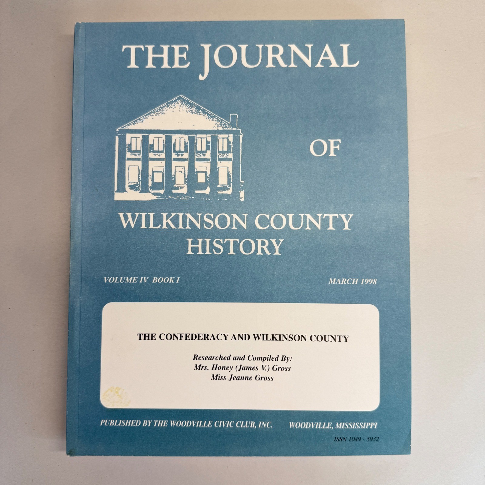 The Journal of Wilkinson County History Vol IV Book I March 1998 Mississippi