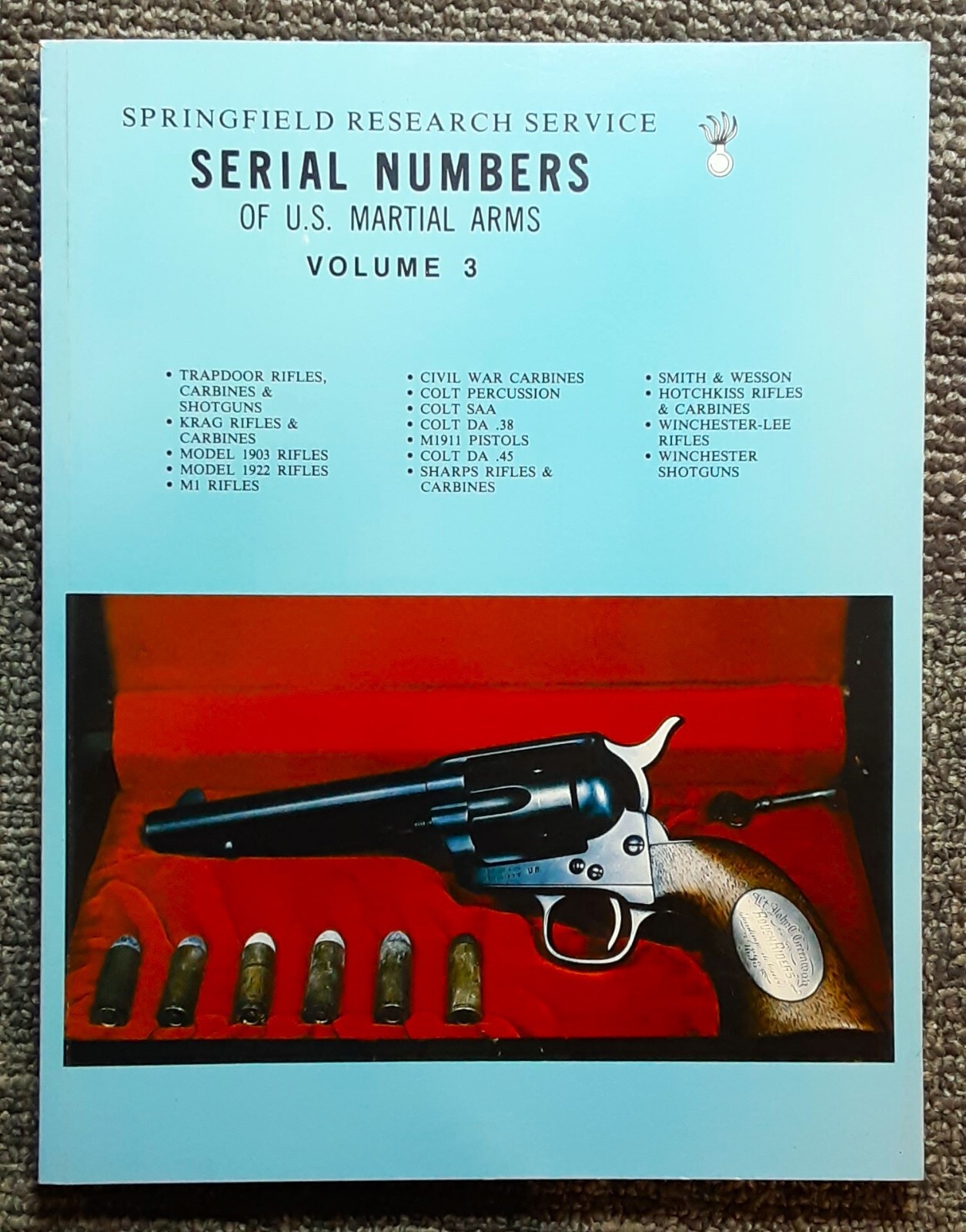 Springfield Research Service Volume 3 Antique Gun Serial Numbers 