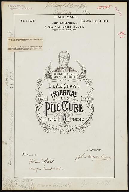1898 John Bardenheier Dr A J Shaw Vegetable Powder Pile Cure Trademark