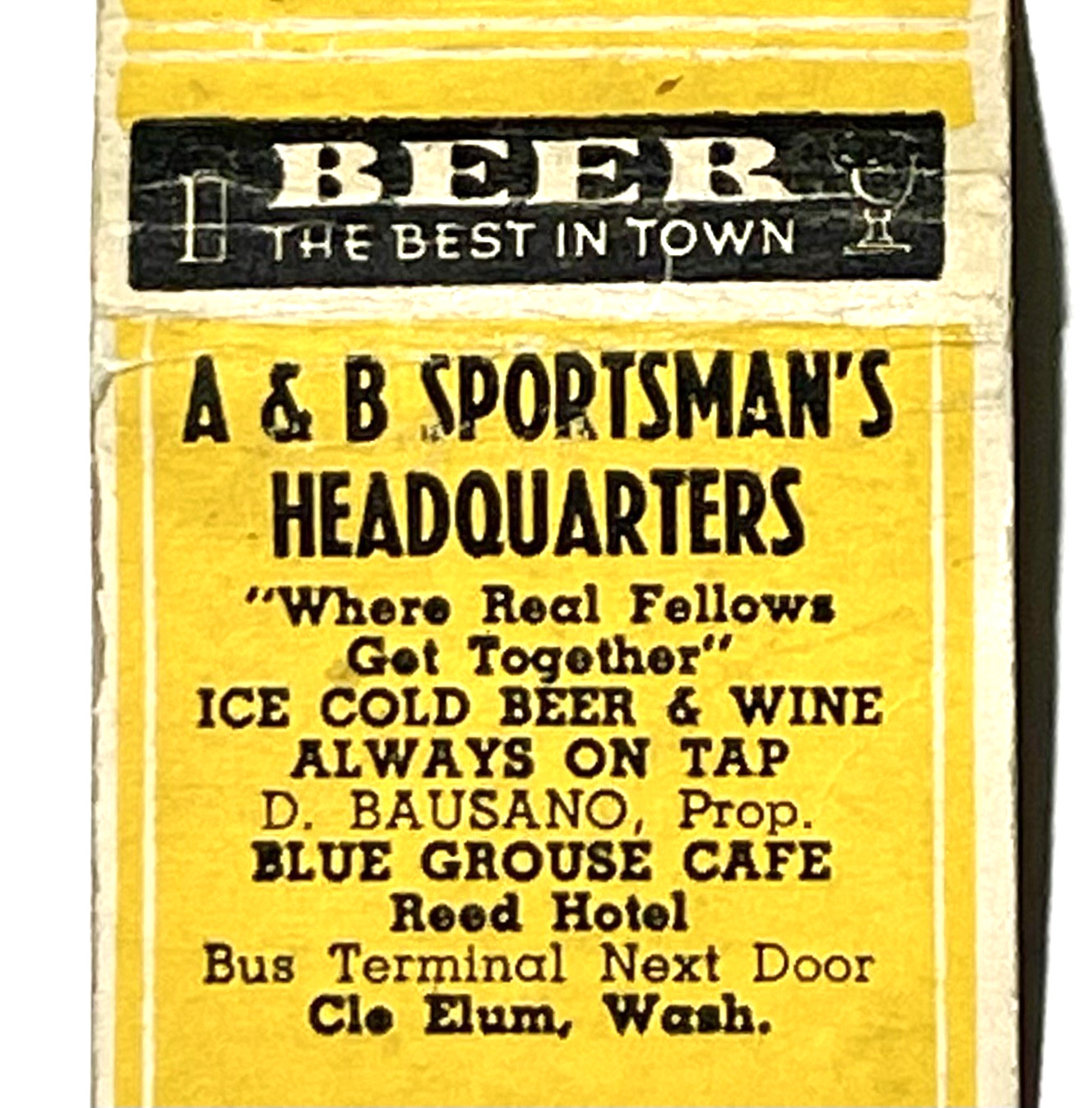 CLE ELUM, WASH 1930'S- BLUE GOOSE CAFE, REED HOTEL, D. BAUSANO, WASHINGTON COVER CLE ELUM, WASH 1930'S- BLUE GOOSE CAFE, REED HOTEL, D. BAUSANO, WASHINGTON COVER