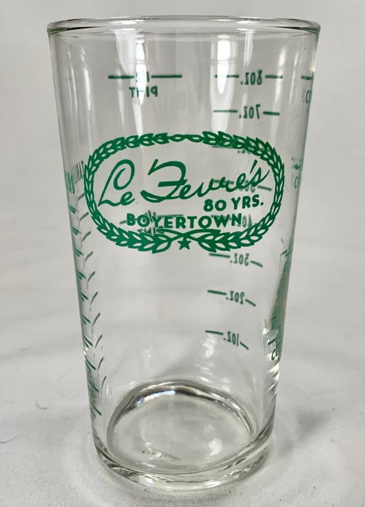 Le Fevres Lefevres Measuring Glass Boyertown PA 1 Cup 8 oz 1/2 Pint c 1950 (O)