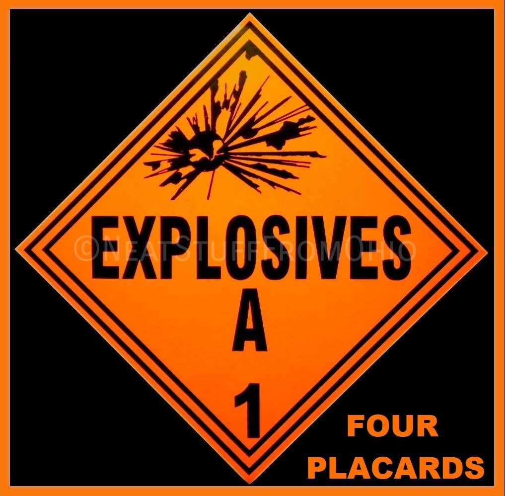 EXPLOSIVES PLACARDS: 4th OF JULY, FIREWORKS, MUNITIONS, DYNAMITE, FOUR PLACARDS
