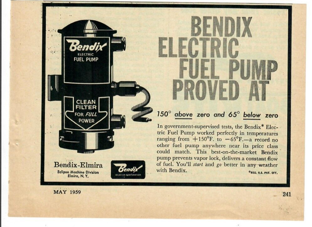 1959 Bendix Elmira Vintage Print Ad Electric Fuel Pump Proved 150 Above 65 Below