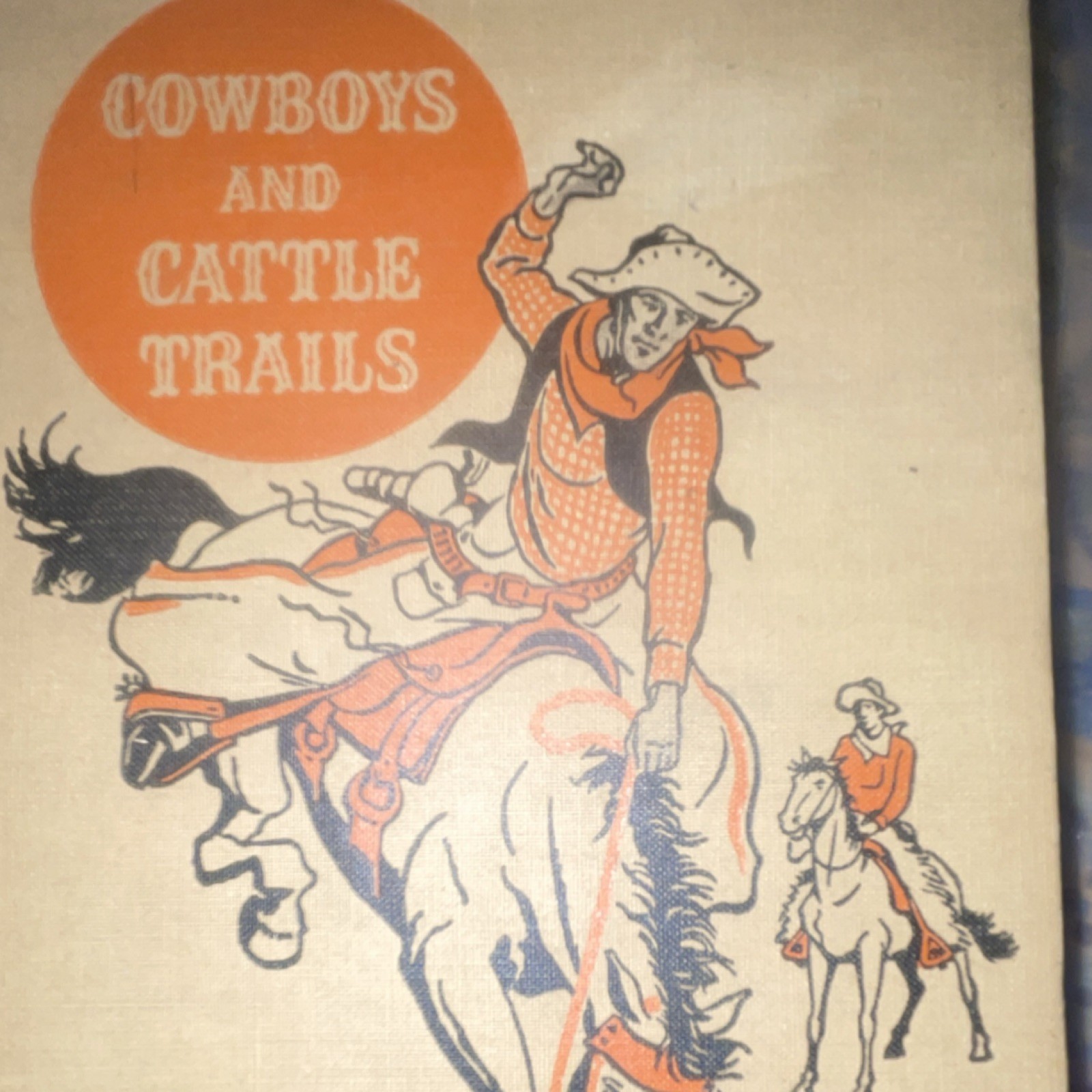 Cowboys and Cattle Trails Hardcover American Adventure Series Western Americana