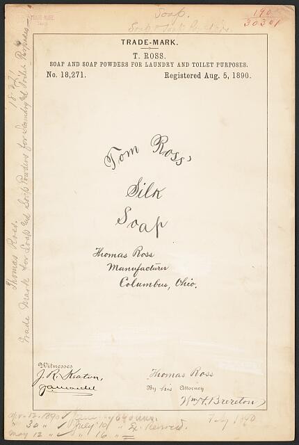 1890 Thomas Ross Silk Soap Trademark Registration Columbus Ohio Soap Powders