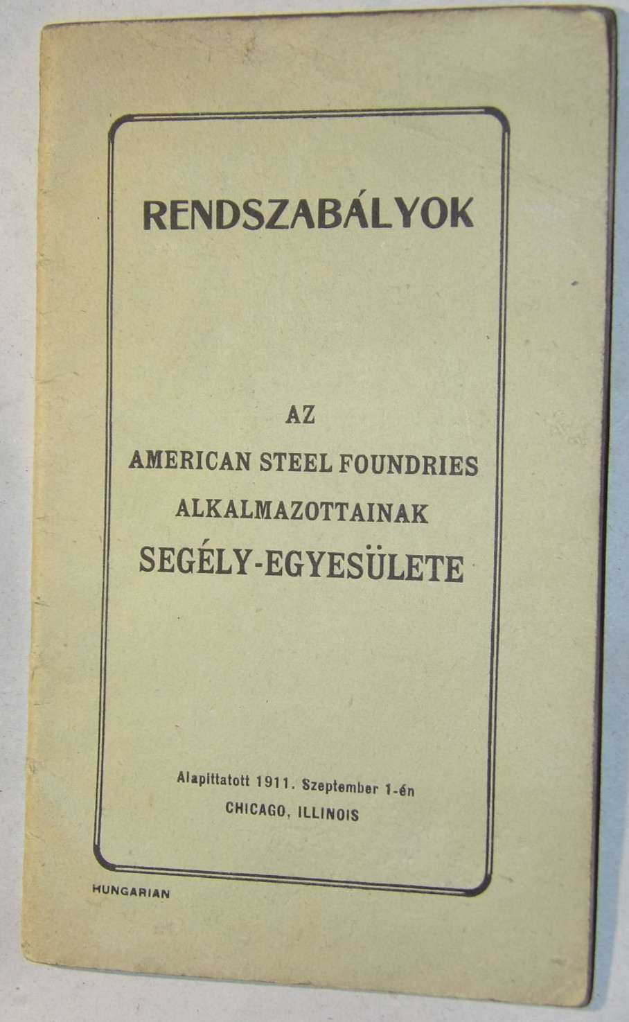 1910s-20s  AMERICAN STEEL FOUNDRIES RELIEF SOCIETY BOOKLET FOR HUNGARIAN WORKERS