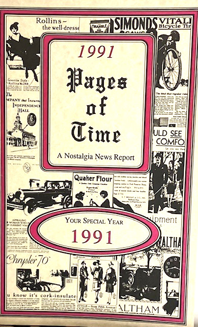 Pages of Time 1991 A Nostalgia News Report - Your Special Year 1991 Book