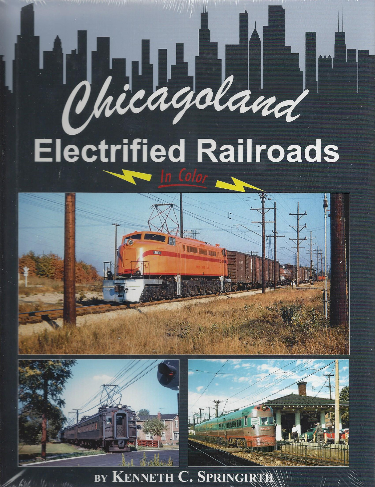 CHICAGOLAND ELECTRIFIED Railroads - North & South Shore, Aurora & Elgin (NEW)