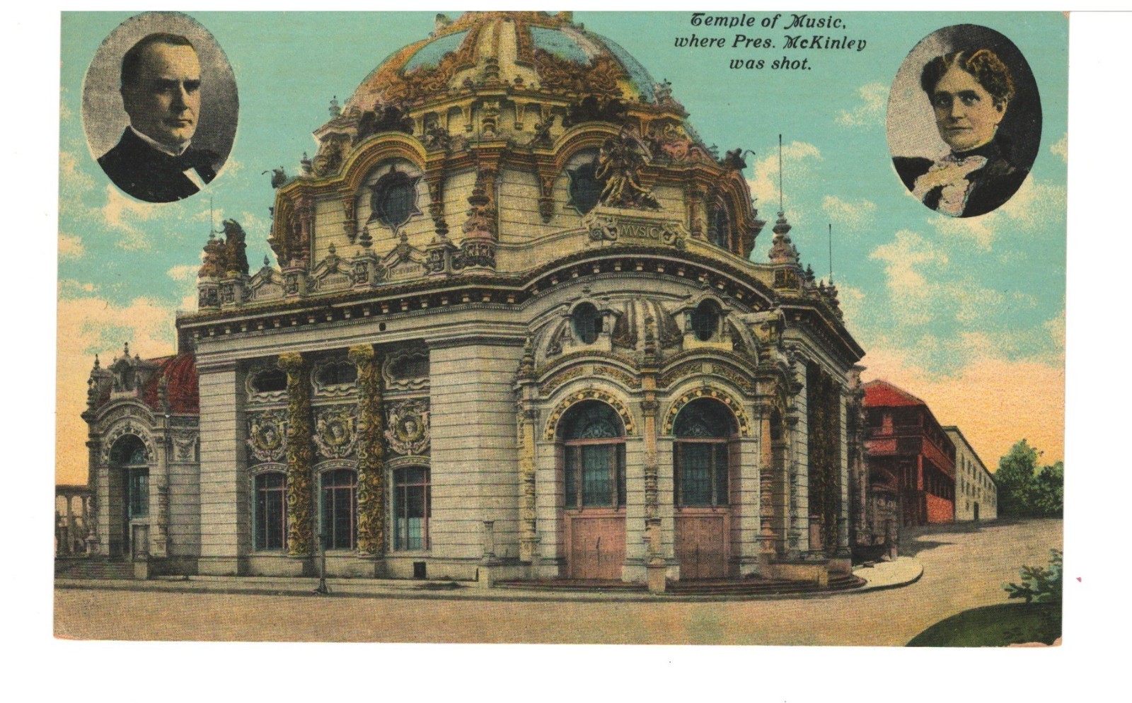 Temple Of Music Where Pres McKinley Was Shot Antique Sept 6, 1901,/Vint Postcard