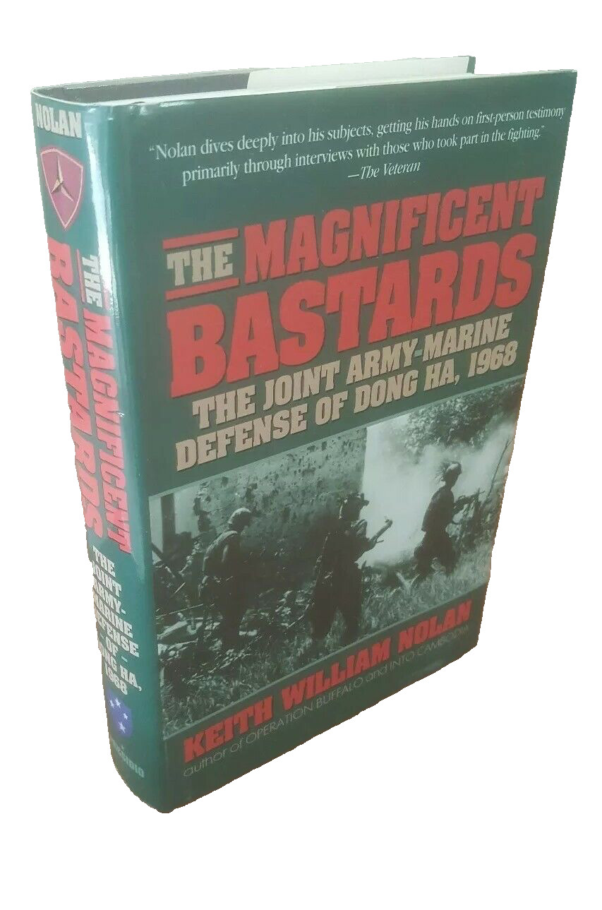 SIGNED 1st Ed Magnificent Bastards Vietnam Extraordinary Presentation Copy SIGNED 1st Ed Magnificent Bastards Vietnam Extraordinary Presentation Copy