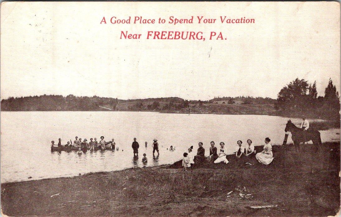 1913 A GOOD PLACE to SPEND YOUR VACATION FREEBURG PENNSYLVANIA PA POSTCARD