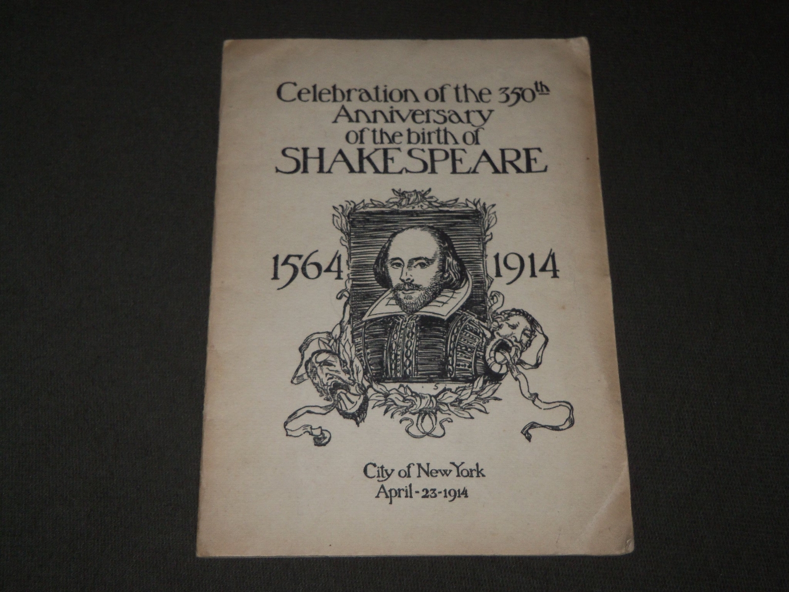 1914 APRIL 23 SHAKESPEARE 350TH ANNIVERSARY CELEBRATION BOOK - J 3161 1914 APRIL 23 SHAKESPEARE 350TH ANNIVERSARY CELEBRATION BOOK - J 3161