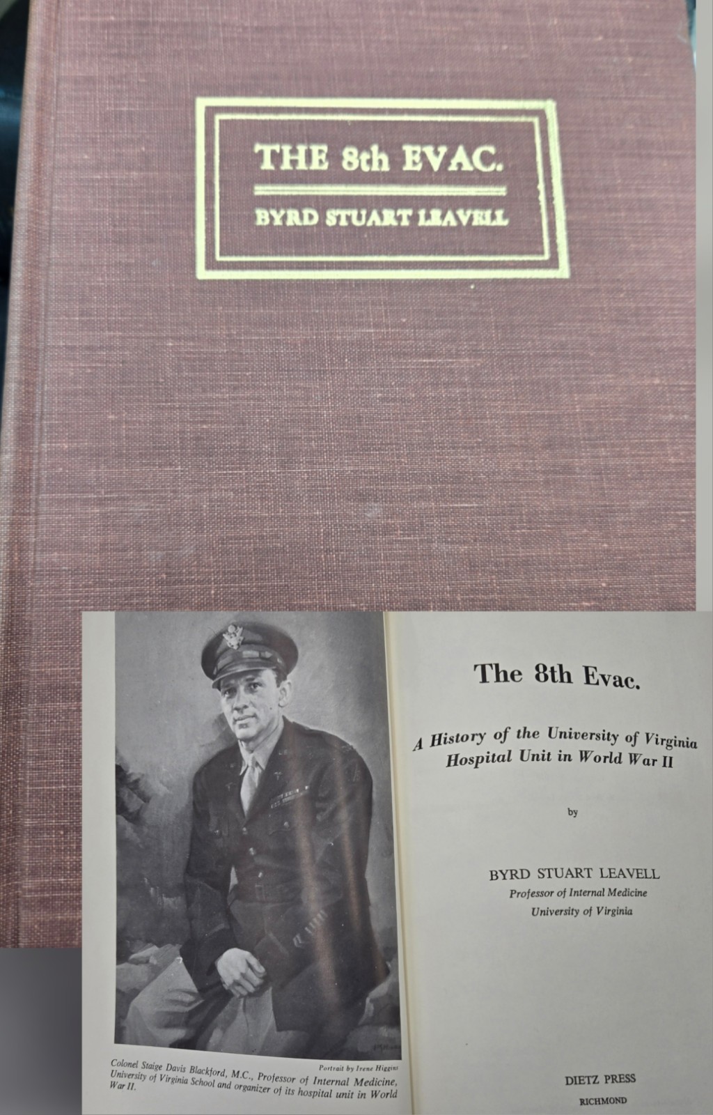 The 8th Evac. A History of the University of Virginia Hospital Unit in World War