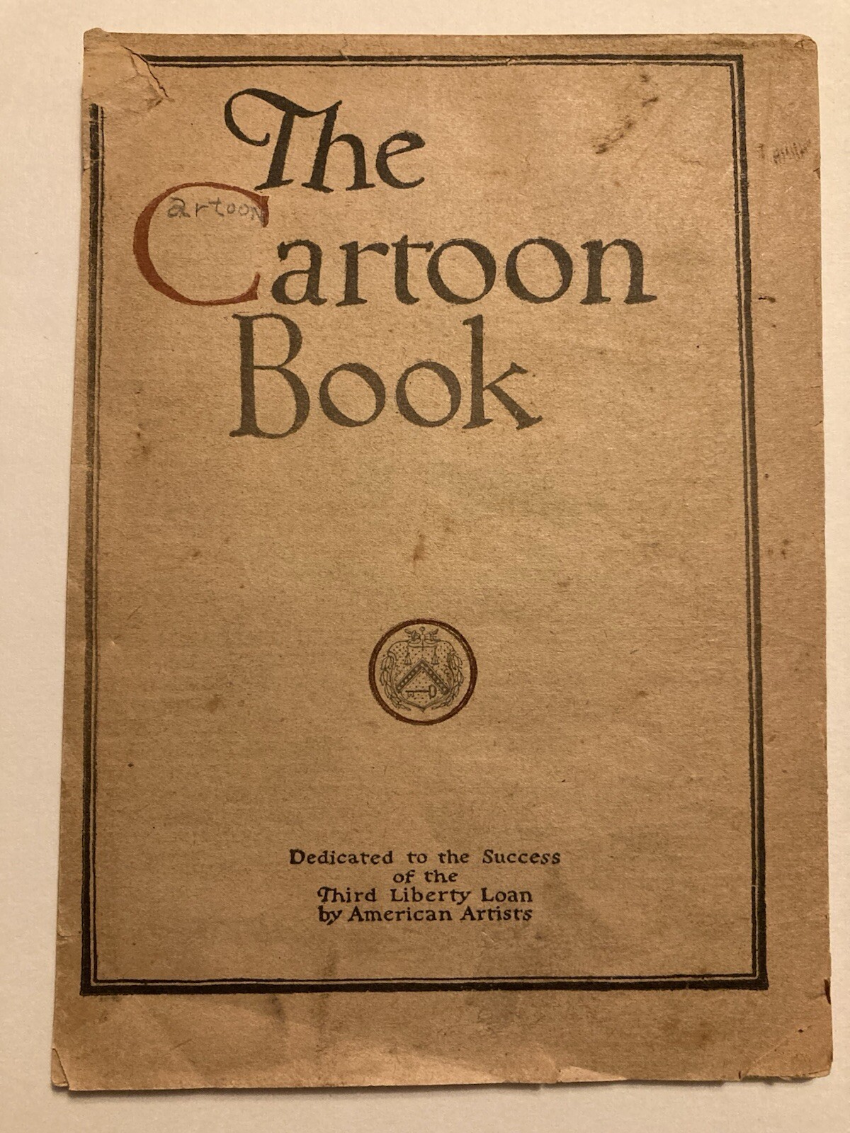 Vtg 1918 American Artists’ “The Cartoon Book” For Success Of 3rd Liberty Loan