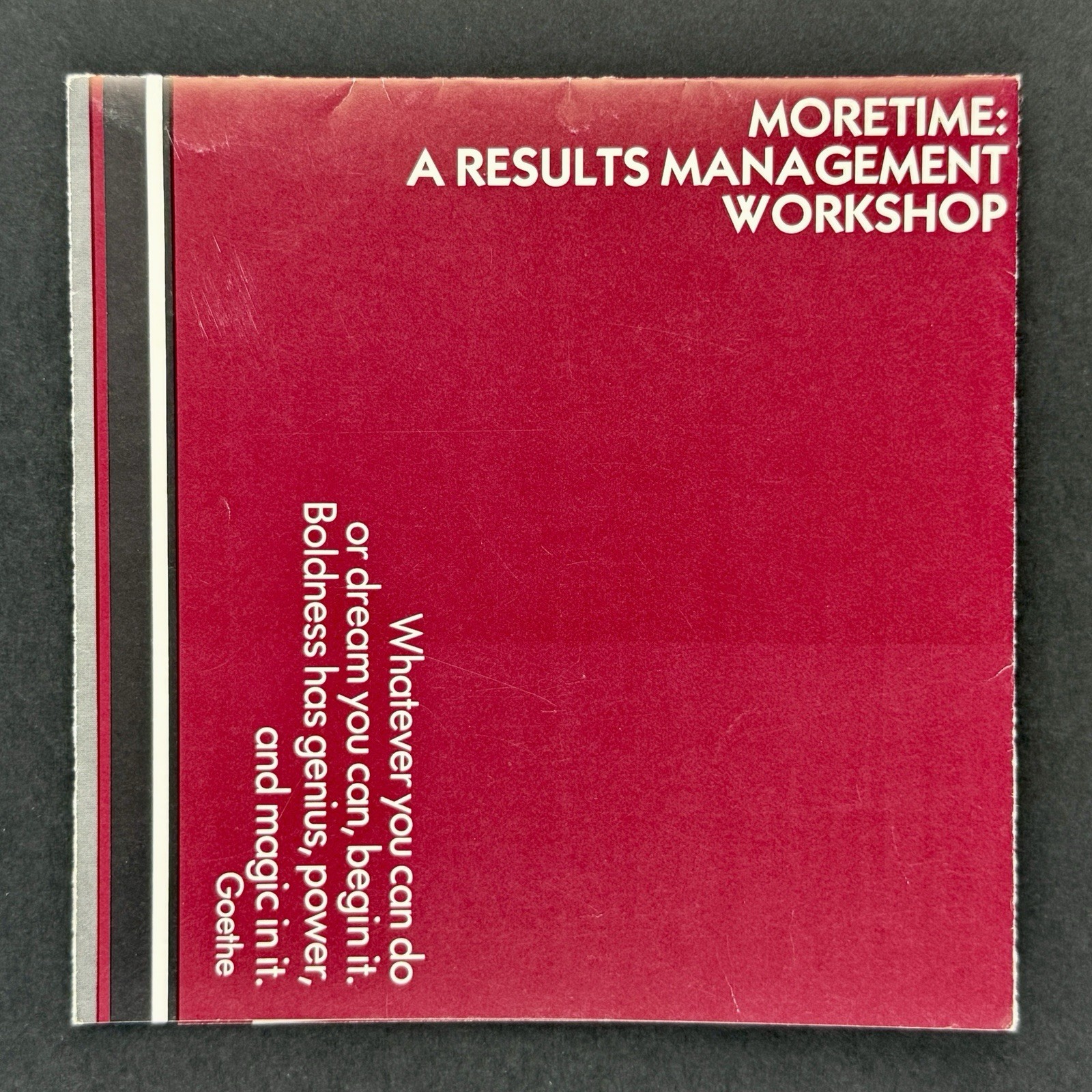 MoreTime Results Management Workshop Brochure c1984 Werner Erhard EST Era 6”x6”