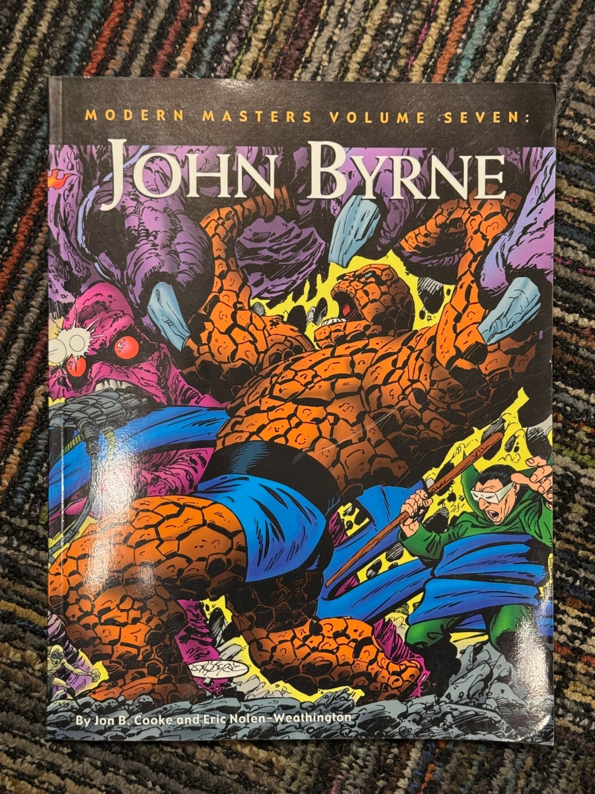 Modern Masters Vol 7 John Byrne (1st Print, Two Morrows) Fantastic Four, X-Men Modern Masters Vol 7 John Byrne (1st Print, Two Morrows) Fantastic Four, X-Men