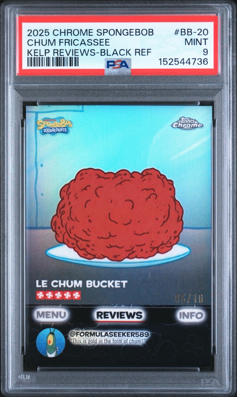 2025 Topps Chrome Spongebob Chum Fricassee Kelp Black Refractor /10 #BB-20 PSA 9 2025 Topps Chrome Spongebob Chum Fricassee Kelp Black Refractor /10 #BB-20 PSA 9